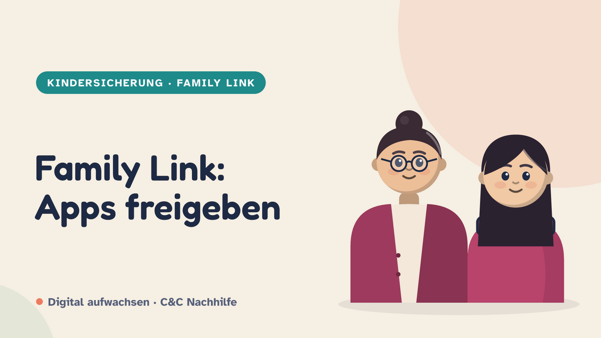 Titelbild: Family Link Apps freigeben, Mutter und Tochter im Kurs-Look