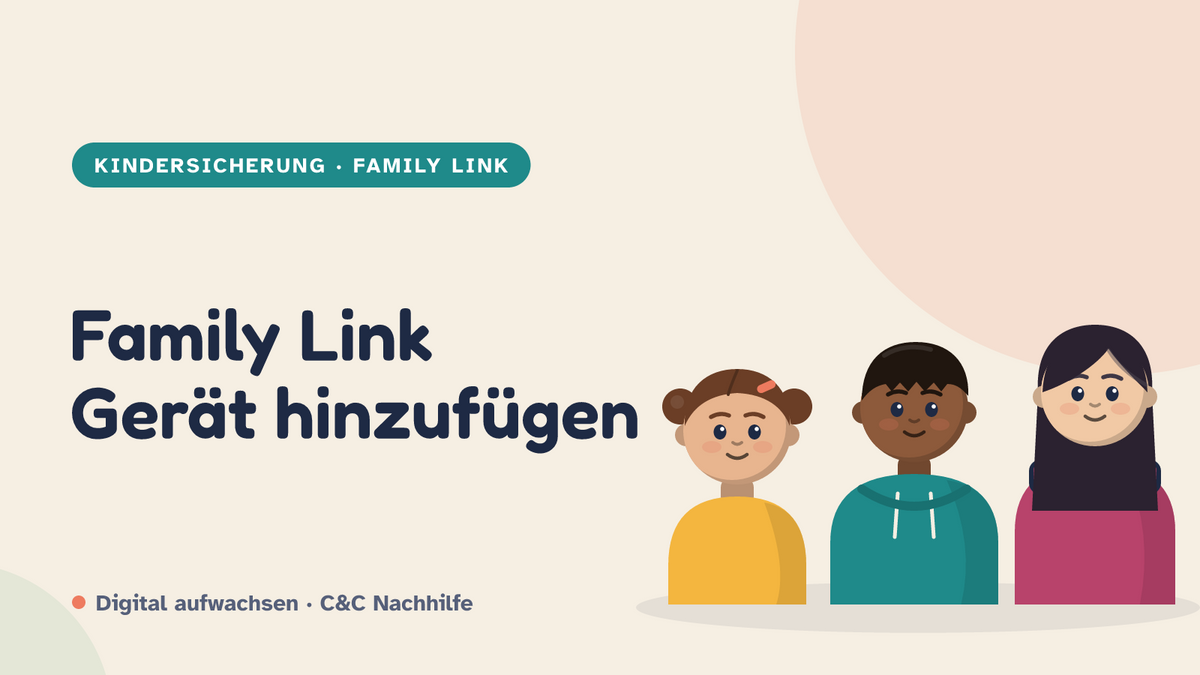 Titelbild: Family Link Gerät hinzufügen, drei Kinder im Kurs-Look