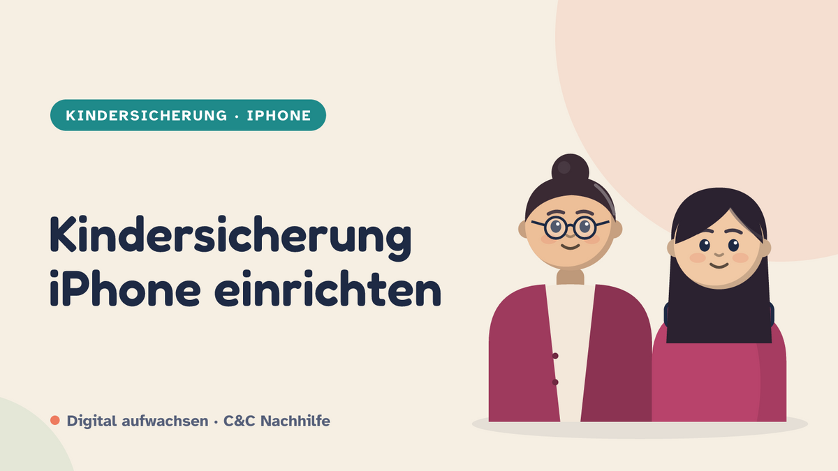 Titelbild: Kindersicherung iPhone, Mutter und Tochter im Kurs-Look