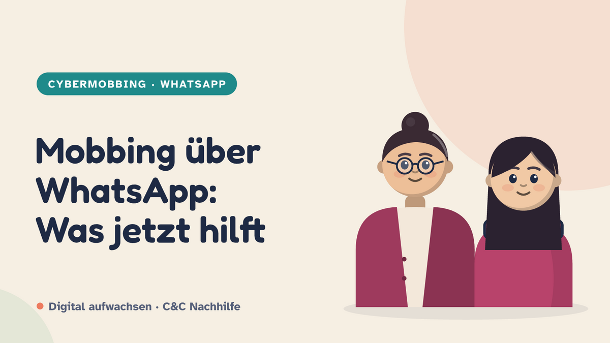 Titelbild: Mobbing über WhatsApp, Beweise sichern und handeln. Mutter und Tochter im Kurs-Look
