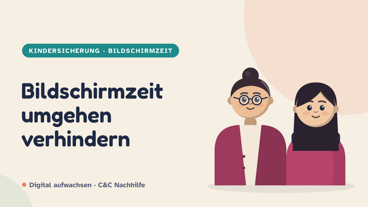 Titelbild: Bildschirmzeit umgehen verhindern, Mutter und Tochter im Kurs-Look