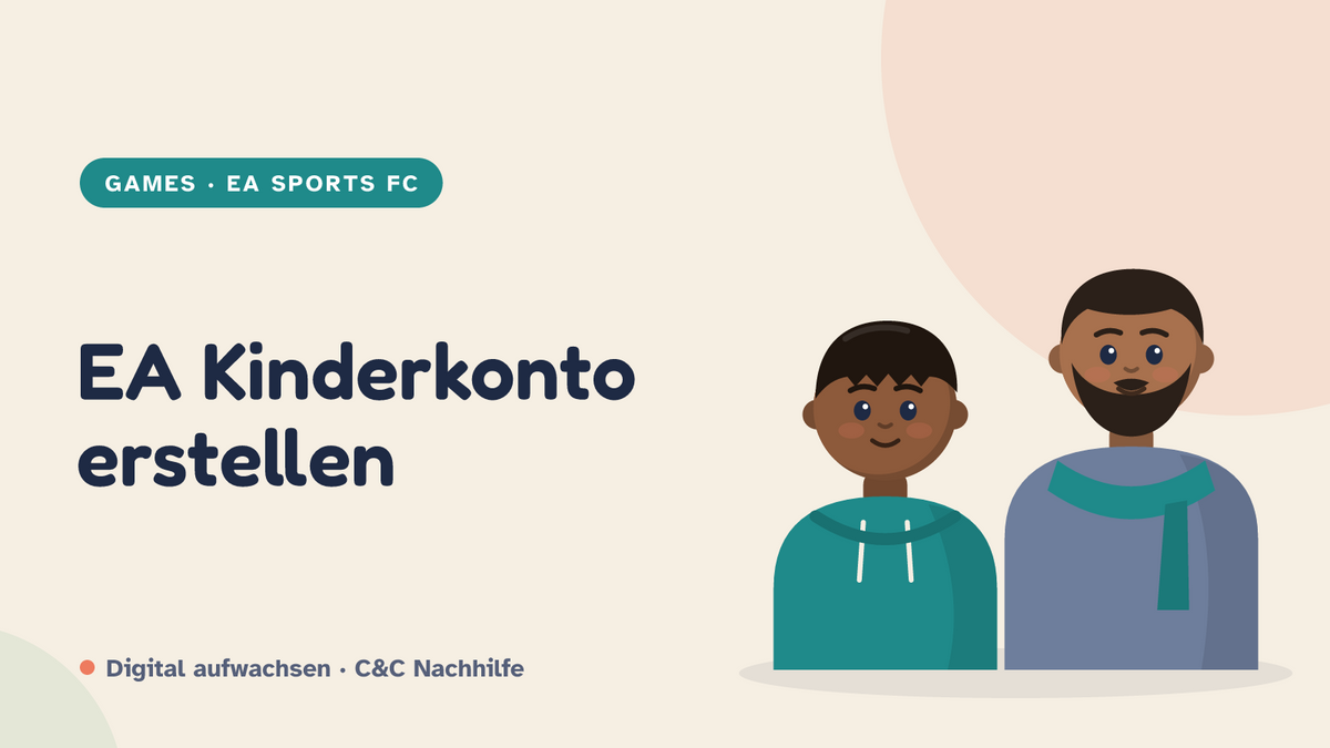 Titelbild: EA Kinderkonto erstellen, Kind und Vater im Kurs-Look