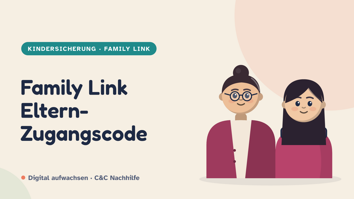 Titelbild: Family Link Eltern-Zugangscode, Mutter und Tochter im Kurs-Look