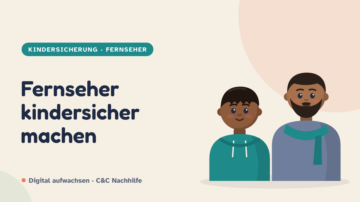 Titelbild: Fernseher kindersicher machen. Vater und Kind im Kurs-Look