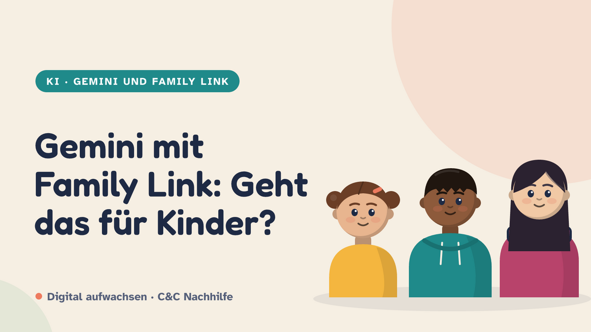 Titelbild: Gemini mit Family Link, was für Kinder in Deutschland gilt. Drei Kinder im Kurs-Look