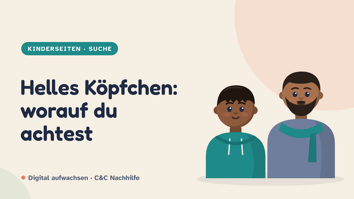 Titelbild: Helles Köpfchen, was Eltern über die Kinderseite wissen sollten. Kind und Vater im Kurs-Look