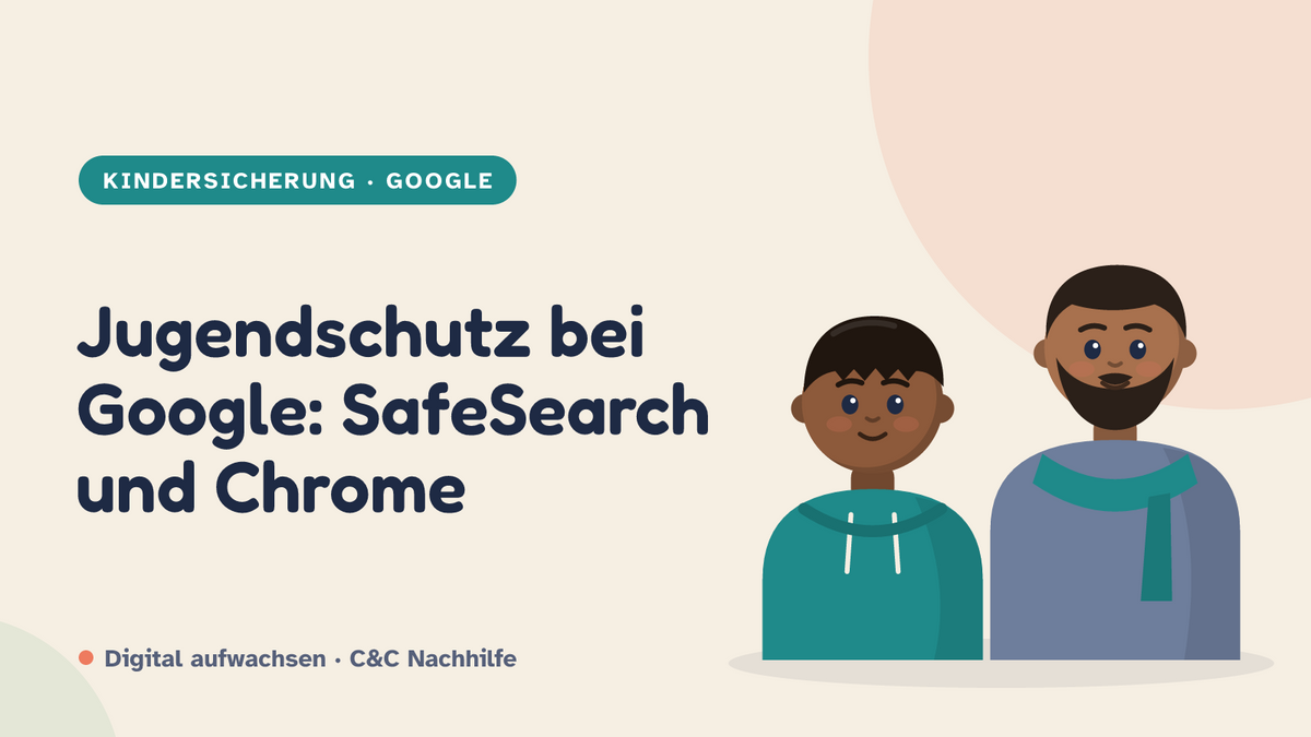 Titelbild: Jugendschutzeinstellungen bei Google, Vater und Sohn im Kurs-Look