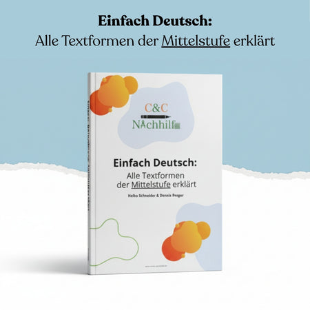 Einfach Deutsch: Alle Textformen der Mittelstufe erklärt
